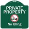 Signmission Private Property No Idling With Graphic Heavy-Gauge Aluminum Architectural Sign, 18" H, GW-1818-9775 A-DES-GW-1818-9775 - alternate 1